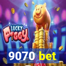 9070 bet